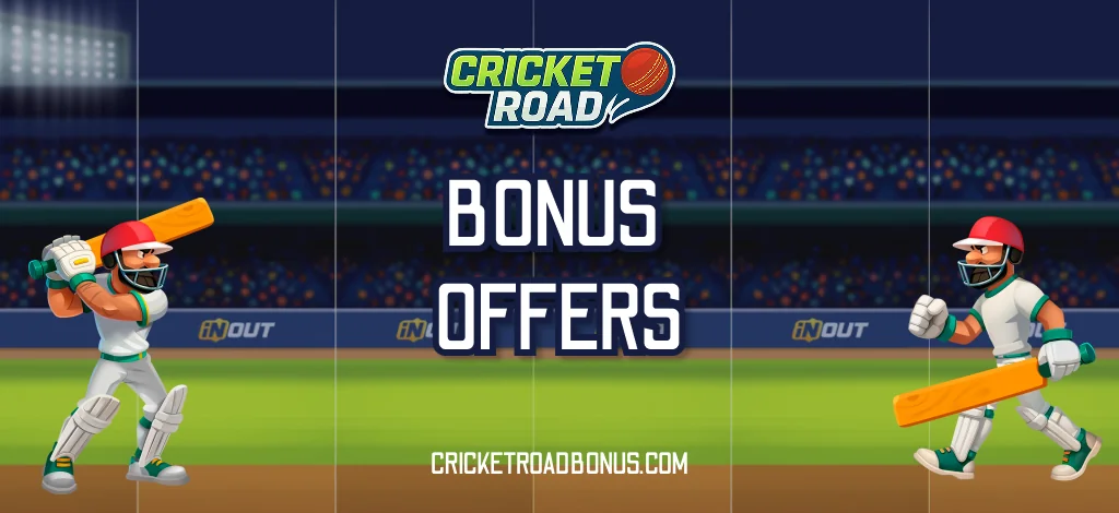 Cricket Road Bonus